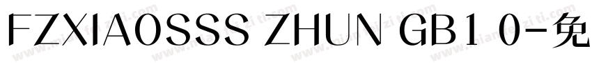 FZXIAOSSS ZHUN GB1 0字体转换